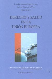 DERECHO Y SALUD DE LA UNION EUROPEA | 9788490450710 | PEREZ GALVEZ, J. F. / BARRANCO VELA, R.