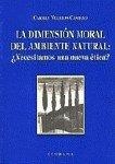 DIMENSION MORAL DEL AMBIENTE NATURAL | 9788481513660 | VELAYOS CASTELO, CARMEN