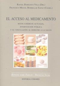ACCESO AL MEDICAMENTO, EL | 9788498366365 | BARRANCO VELA, RAFAEL