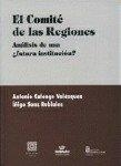 COMITE DE LAS REGIONES, EL | 9788484441106 | CALONGE VELAZQUEZ, ANTONIO / SANZ RUBIALES, IÑIGO