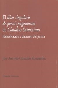 LIBER SINGULARIS DE POENIS PAGANORUM DE CLAUDIUS, EL | 9788490451465 | GONZALEZ ROMANILLOS, JOSE ANTONIO