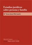 ESTUDIOS JURIDICOS SOBRE PERSONA Y FAMILIA | 9788498365061 | ARECES PIÑOL, MARIA TERESA