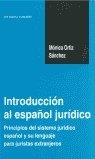INTRODUCCION AL ESPAÑOL JURIDICO | 9788484444268 | ORTIZ SANCHEZ, MONICA