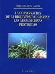 CONSERVACION DE LA BIODIVERSIDAD MARINA, LA | 9788484444589 | ORTIZ GARCIA, MERCEDES