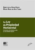 LEY DE PROPIEDAD HORIZONTAL, LA | 9788484449119 | DE LA ROCHA, ERNESTO / DEL ARCO, M. A.