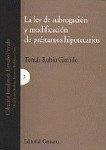 LEY DE SUBROGACION Y MODIFICACION DE... | 9788481516975 | RUBIO GARRIDO, TOMAS