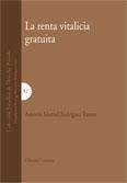 RENTA VITALICIA GRATUITA, LA | 9788498361605 | RODRIGUEZ RAMOS, ANTONIO MANUEL