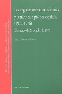 NEGOCIACIONES CONCORDATARIAS Y LA TRANSICION POLITICA ESPAÑOLA, LAS | 9788498369144 | SANCHEZ-LASHERAS, MIGUEL