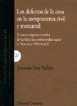 DEFECTOS DE LA COSA EN LA COMPREVENTA CIVIL Y MERCANTIL, LOS | 9788484444312 | ANTONIO ORTI VALLEJO