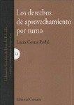 DERECHOS DE APROVECHAMIENTO POR TURNO, LOS | 9788484441175 | COSTAS RODAL, LUCIA