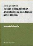 EFECTOS DE LAS OBLIGACIONES SOMETIDAS A CONDICIÓN SUSPENSIVA, LOS | 9788484440185 | ARIJA SOUTULLO, CARMEN