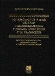MERCADOS DE INTERES GENERAL, LOS | 9788484443476 | GONZALEZ-VARAS IBAÑEZ, SANTIAGO