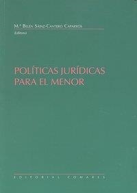POLITICAS JURIDICAS PARA EL MENOR | 9788498366143 | SAINZ-CANTERO CAPARROS, M.ª BELEN