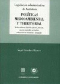 POLITICAS MEDIOAMBIENTAL Y TERRITORIAL | 9788481519587 | SANCHEZ BLANCO, ANGEL