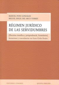 REGIMEN JURIDICO DE LAS SERVIDUMBRES | 9788498364194 | PONS GONZALEZ, M. / DEL ARCO TORRES, M. A.