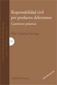 RESPONSABILIDAD CIVIL POR PRODUCTOS DEFECTUOSOS | 9788498360806 | GUTIERREZ SANTIAGO, PILAR