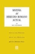 SISTEMA DEL DERECHO ROMANO ACTUAL | 9788484449324 | DE SAVIGNY, M. F. C.