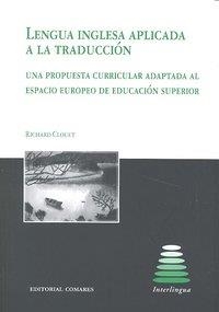 LENGUA INGLESA APLICADA A LA TRADUCCIÓN | 9788498366624 | CLOUET, RICHARD