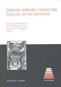 LENGUAJE, DERECHO Y TRADUCCIÓN | 9788498367911 | ALONSO ARAGUAS / BAIGORRI / CAMPBELL