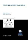 LENGUAS DE UNA LENGUA, LAS | 9788481510317 | DE BENEDETTI, ANDREA / GARCIA AGUILAR, M.