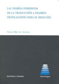 TEORIAS FEMINISTAS DE LA TRADUCCIÓN A EXAMEN, LAS | 9788498365788 | BRUFAU ALVIRA, NURIA