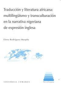 TRADUCCIÓN Y LITERATURA AFRICANA | 9788490452189 | RODRIGUEZ MURPHY, ELENA