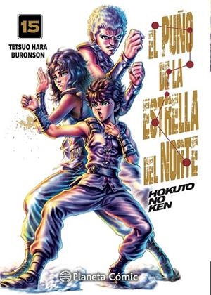 PUÑO DE LA ESTRELLA DEL NORTE (HOKUTO NO KEN) 15, EL | 9788491464594 | HARA, TETSUO / BURONSON