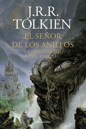 SEÑOR DE LOS ANILLOS 01, EL. LA COMUNIDAD DEL ANILLO | 9788445009598 | TOLKIEN, J. R. R.