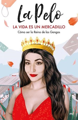 VIDA ES UN MERCADILLO, LA | 9788427047402 | LA PELO