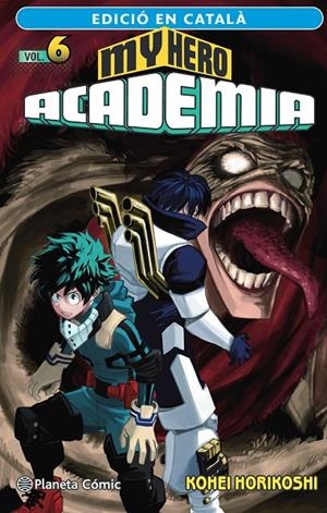 MY HERO ACADEMIA 06 (ED. EN CATALÀ) | 9788411124133 | HORIKOSHI, KOHEI