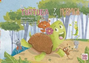 TORTUGA Y LA HORMIGA, LA | 9788419106735 | PEREZ, ANITA