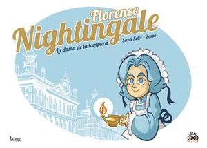 FLORENCE NIGHTINGALE, LA DAMA DE LA LÁMPARA | 9788413714240 | PEREZ, JOSÉ / SELVI, SANTI