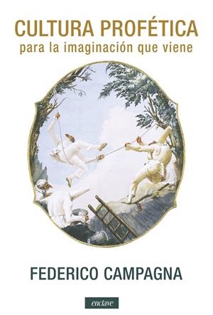 CULTURA PROFÉTICA | 9788412218299 | CAMPAGNA, FEDERICO