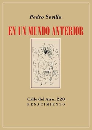 EN UN MUNDO ANTERIOR | 9788419231390 | SEVILLA,  PEDRO