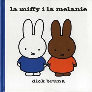 MIFFY I LA MELANIE, LA | 9788412368420 | BRUNA, DICK