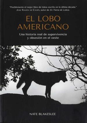 LOBO AMERICANO, EL | 9788409397075 | BLAKESLEE, NATE