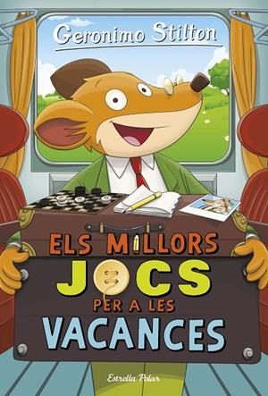 GERONIMO STILTON 28. ELS MILLORS JOCS PER A LES VACANCES | 9788413892184 | STILTON, GERÓNIMO