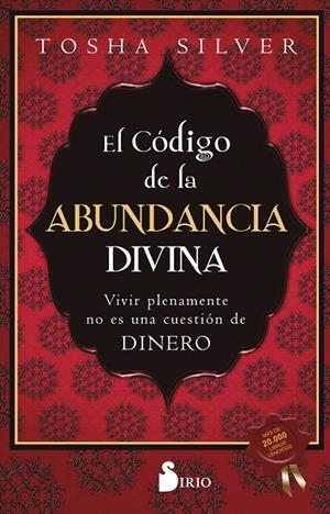 CÓDIGO DE LA ABUNDANCIA DIVINA, EL | 9788418531934 | SILVER, TOSHA