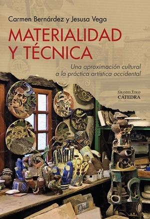MATERIALIDAD Y TÉCNICA | 9788437644400 | BERNÁRDEZ, CARMEN / VEGA, JESUSA