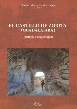 CASTILLO DE ZORITA (GUADALAJARA), EL | 9788412093155 | URQUIJO, CATALINA