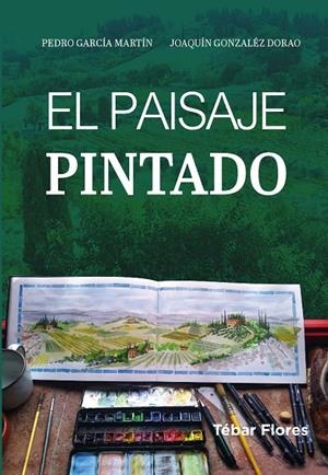PAISAJE PINTADO, EL | 9788473608565 | GARCIA MARTIN, PEDRO