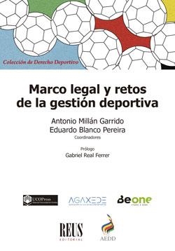MARCO LEGAL Y RETOS DE LA GESTIÓN DEPORTIVA | 9788429026276 | GARCÍA CABA, MIGUE