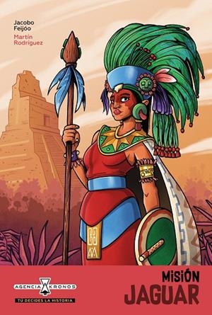 AGENCIA KRONOS 05. MISIÓN JAGUAR | 9788491425717 | FEIJÓO, JACOBO