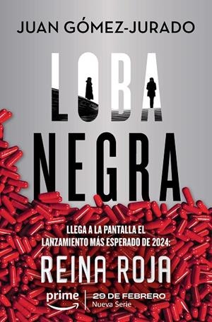 LOBA NEGRA (TRILOGÍA REINA ROJA 2) | 9788413144801 | GÓMEZ-JURADO, JUAN