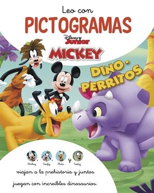 MICKEY MOUSE FUNHOUSE. LEO CON PICTOGRAMAS. DINO-PERRITOS | 9788418039386 | DISNEY,