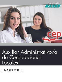 AUXILIAR ADMINISTRATIVO A DE CORPORACIONES LOCALES TEMARIO VOL II | 9788419242754 | EDITORIAL CEP