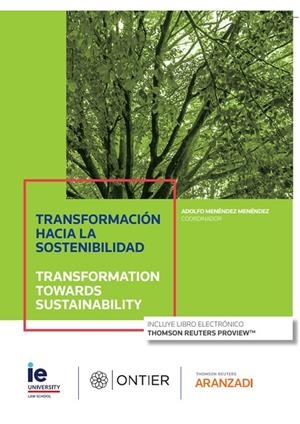 TRANSFORMACION HACIA LA SOSTENIBILIDAD / TRANSFORMATION TOWARDS SUSTAINABILITY | 9788411243834 | MENENDEZ MENENDEZ, ADOLFO