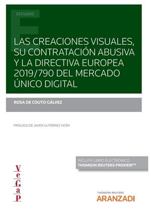 CREACIONES VISUALES. SU CONTRATACIÓN ABUSIVA Y LA DIRECTIVA EUROPEA | 9788413917085 | DE COUTO GALVEZ, ROSA M.
