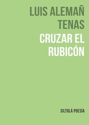 CRUZAR EL RUBICON | 9788417352974 | ALEMAN TENAS, LUIS