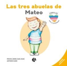 TRES ABUELAS DE MATEO, LAS | 9788418971822 | CANO, ANTONIO